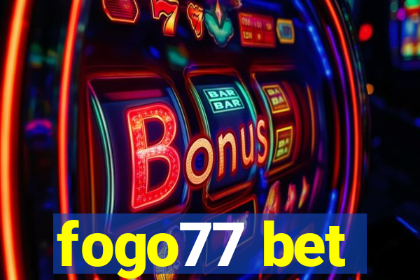 fogo77 bet